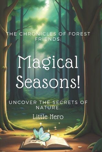 The Chronicles of Forest Friends