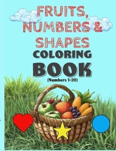 Fruits, Numbers & Shapes Coloring Book (Numbers 1-20)