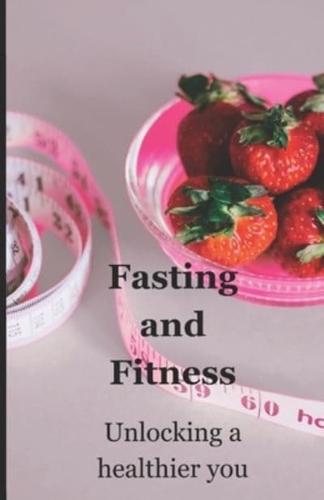 Fasting and Fitness