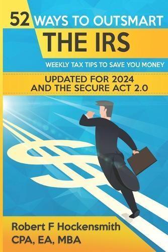 52 Ways To Outsmart the IRS