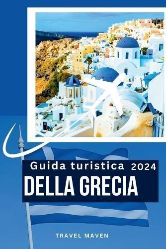 Guida Turistica Della Grecia 2024