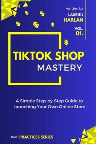 TikTok Shop Mastery