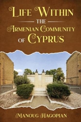 Life Within the Armenian Community of Cyprus