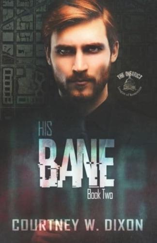 His Bane - An Assassin Dark Romance