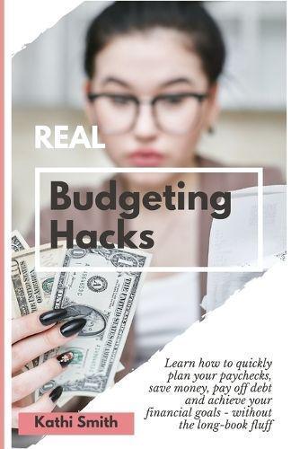 REAL Budgeting Hacks