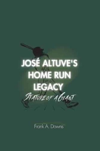 José Altuve's Home Run Legacy