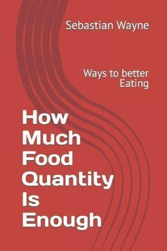 How Much Food Quantity Is Enough