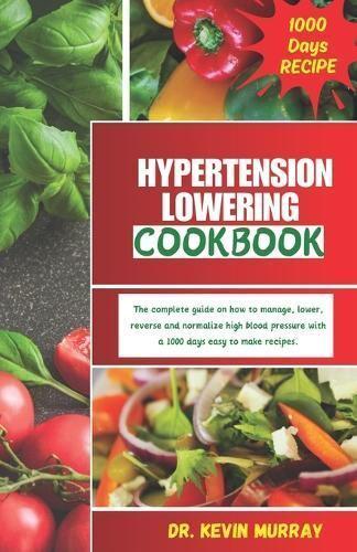 Hypertension Lowering Cookbook