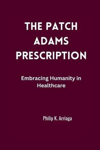 The Patch Adams Prescription
