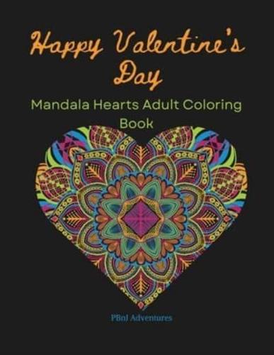 Happy Valentines Day Mandala Heart Adult Coloring Book PBnJ Adventures