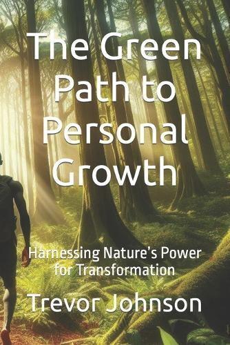 The Green Path to Personal Growth