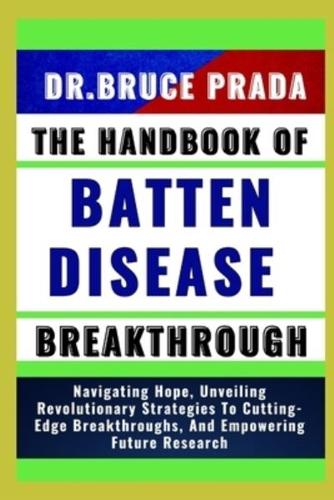 The Handbook of Batten Disease Breakthrough