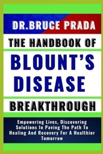 The Handbook of Blount's Disease Breakthrough