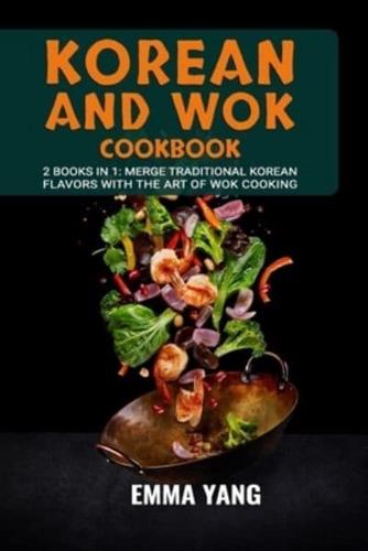 Korean And Wok Cookbook