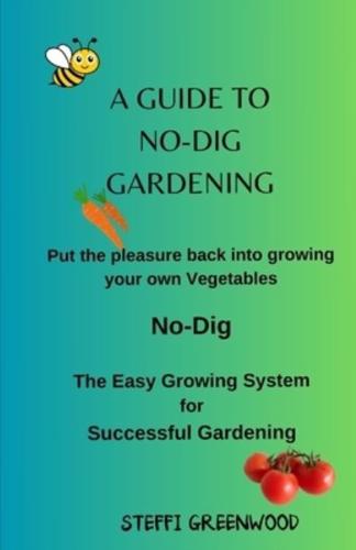 A Guide to No-Dig Gardening