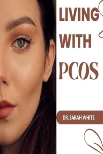 Living With PCOS