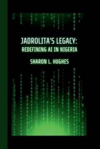 Jadrolita's Legacy