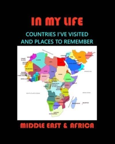 IN MY LIFE Middle East and AFRICA