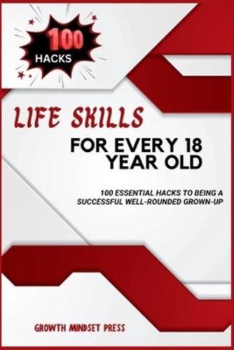 Life Skills for Every 18 Year Old