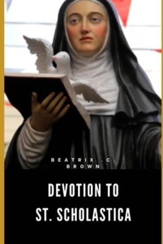 Devotion to St. Scholastica