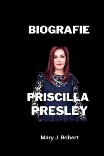 Priscilla Presleys Lebensbiografie