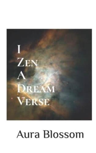 I Zen A Dream Verse