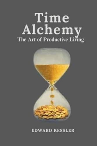 Time Alchemy