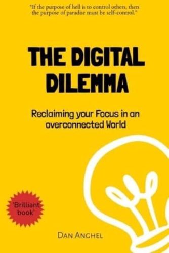 The Digital Dilemma