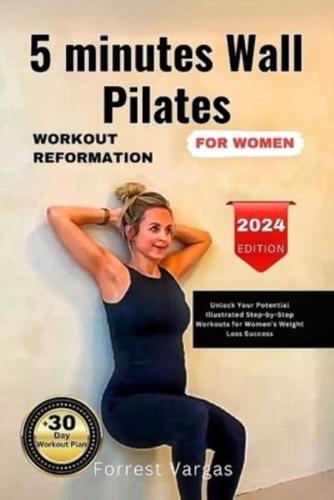 5 Minutes Wall Pilates WORKOUT REFORMATION FOR WOMEN