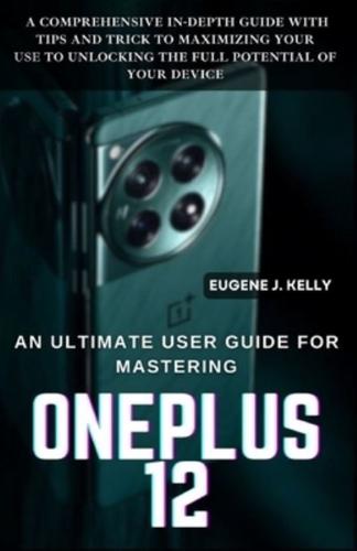 An Ultimate User Guide for Mastering OnePlus