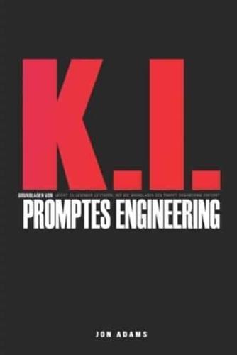 KI-Grundlagen Des Prompt Engineering
