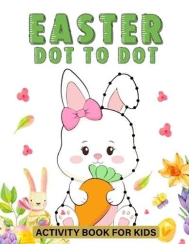 Easter Dot To Dot Activity Book For Kids