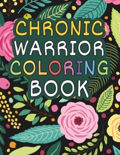 Chronic Pain Warrior Coloring Book