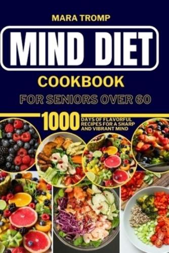 Mind Diet Cookbook for Seniors Over 60