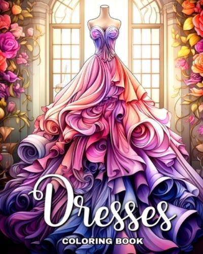 Dresses Coloring Book