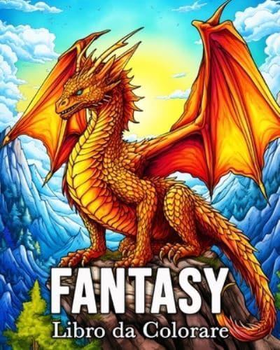 Fantasy Libro Da Colorare