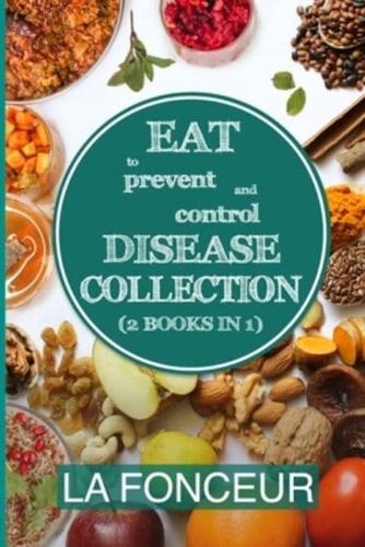 Eat to Prevent and Control Disease Collection (2 Books in 1) - Color Print