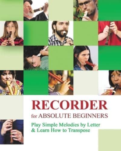 Recorder for Absolute Beginners
