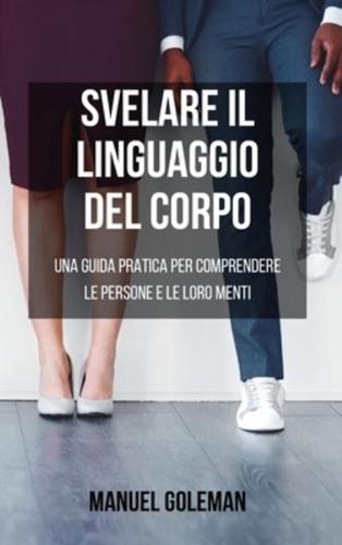 Svelare Il Linguaggio Del Corpo