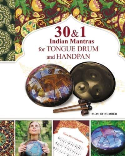 30 and 1 Indian Mantras for Tongue Drum and Handpan