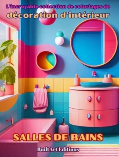 L'incroyable Collection De Coloriages De Décoration D'intérieur