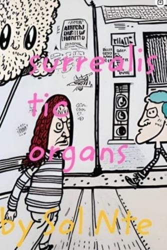 Surrealistic Organs Comic Zine