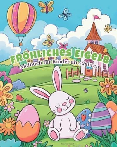 Fröhliches Eigelb - Malbuch Für Kinder Ab 4 Jahren