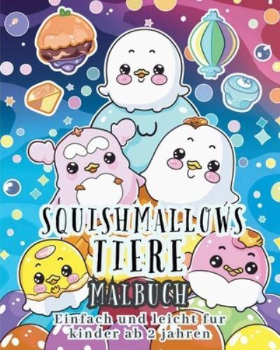 Squishmallows Tiere - MALBUCH EINFACH UND LEICHT FÜR KINDER AB 2 JAHREN