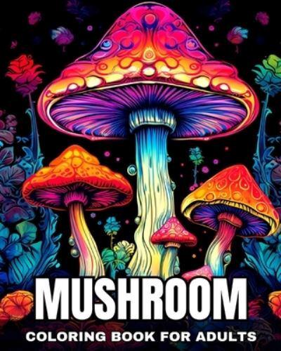 Mushroom Coloring Book for Adults