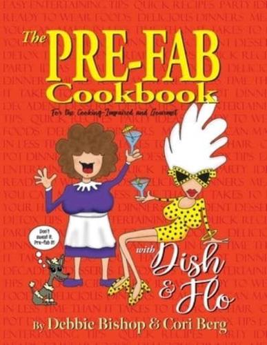 The Pre-Fab Cookbook