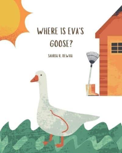 Where Is Eva's Goose