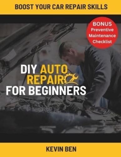DIY Auto Repair For Beginners