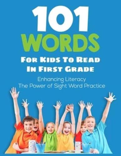 101 Words Kids Need to Read by First Grade