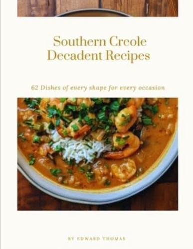 Southern Creole Decadent Recipes